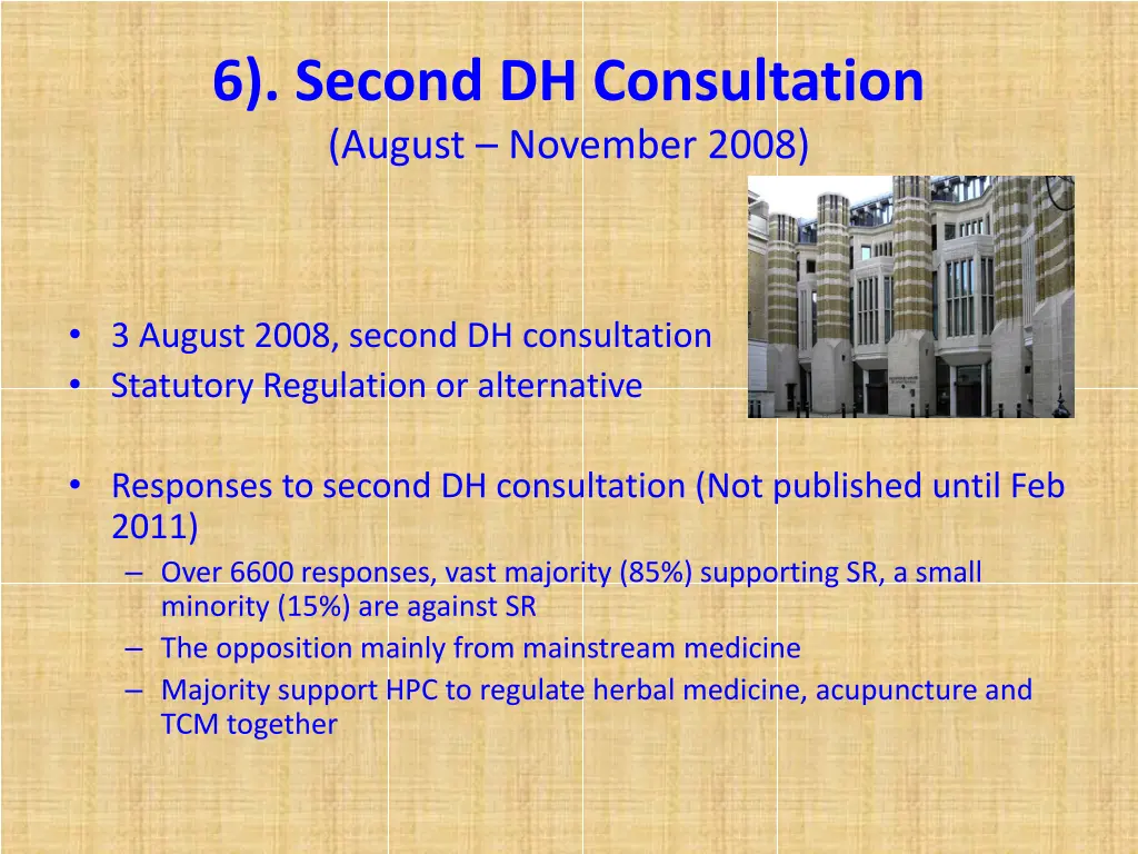 6 second dh consultation august november 2008