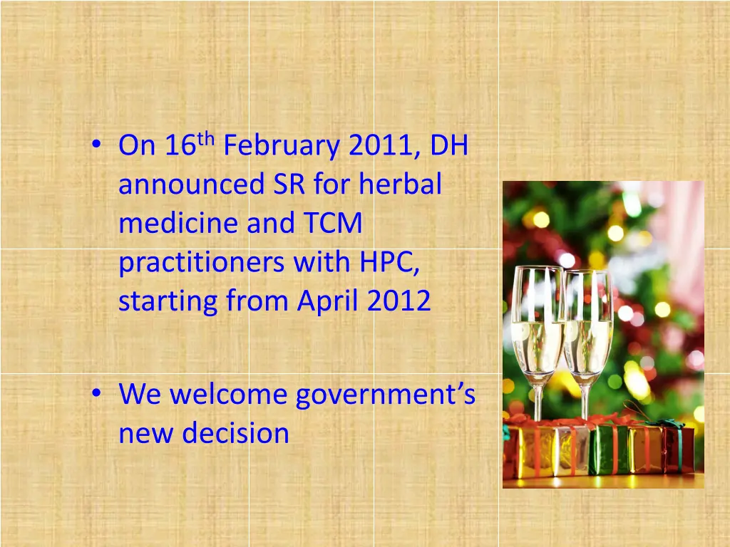 on 16 th february 2011 dh announced sr for herbal
