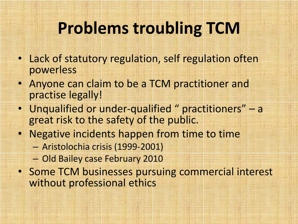 problems troubling tcm