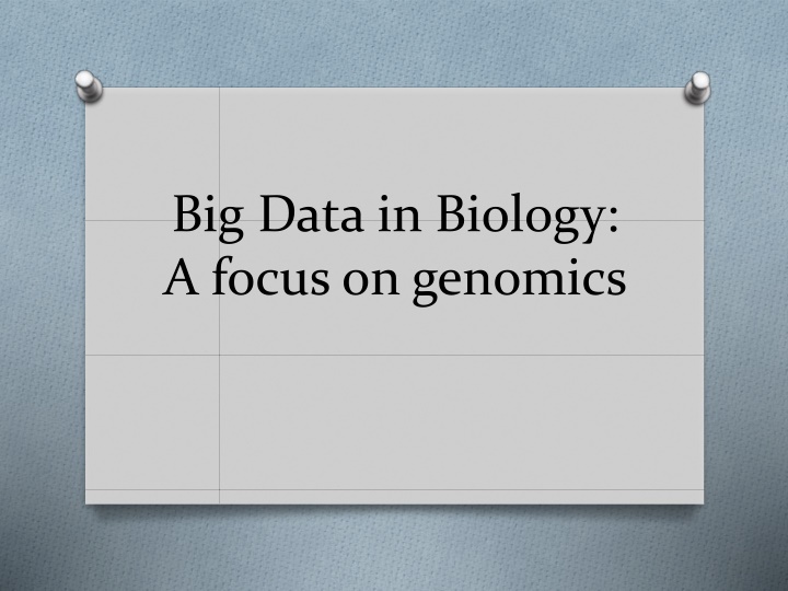 big data in biology a focus on genomics