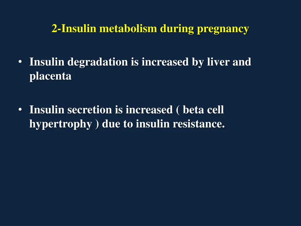 2 insulin metabolism during pregnancy