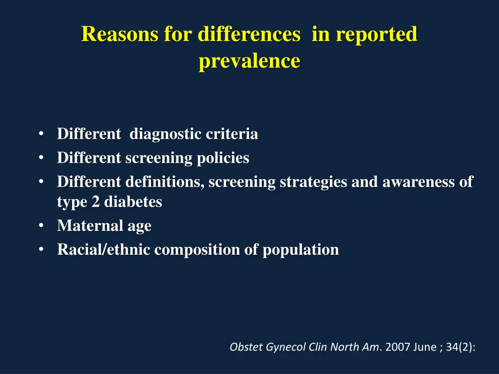 reasons for differences in reported prevalence