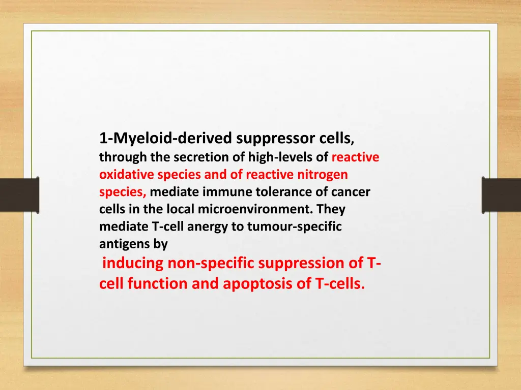 1 myeloid derived suppressor cells through