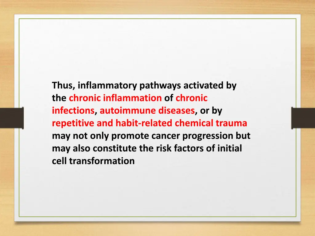 thus inflammatory pathways activated