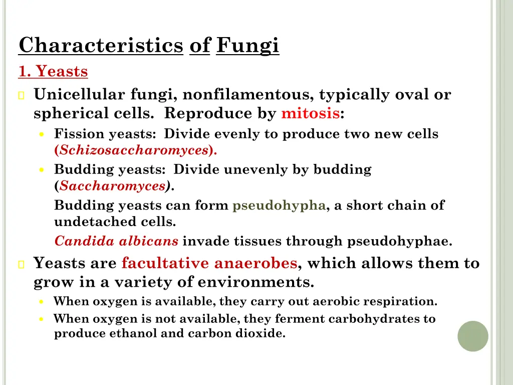 characteristics of fungi 1 yeasts unicellular