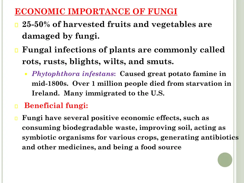 economic importance of fungi 25 50 of harvested