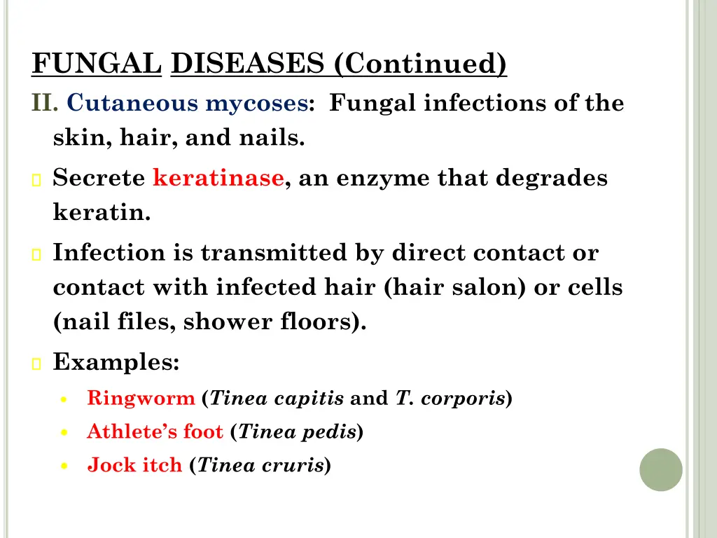 fungal diseases continued ii cutaneous mycoses