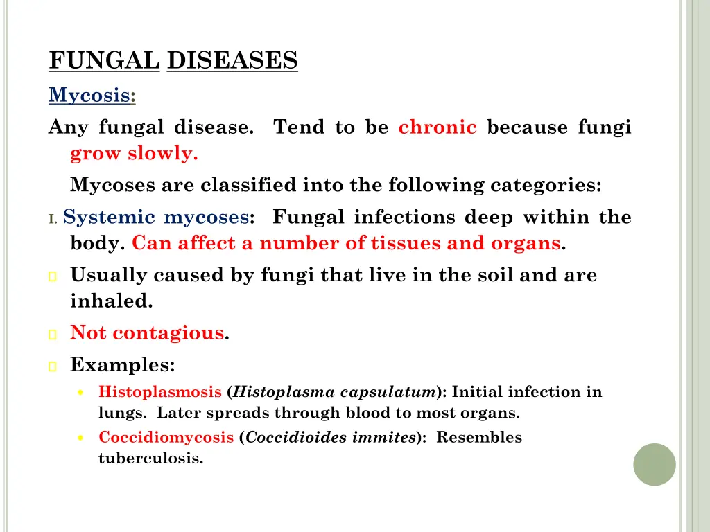 fungal diseases mycosis any fungal disease tend