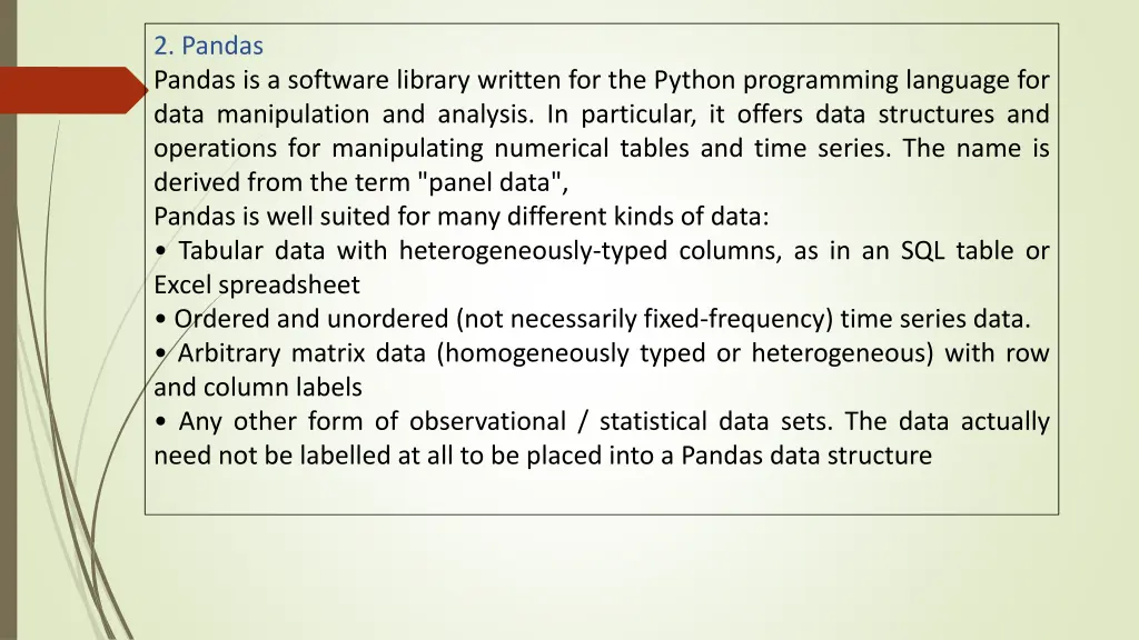 2 pandas pandas is a software library written