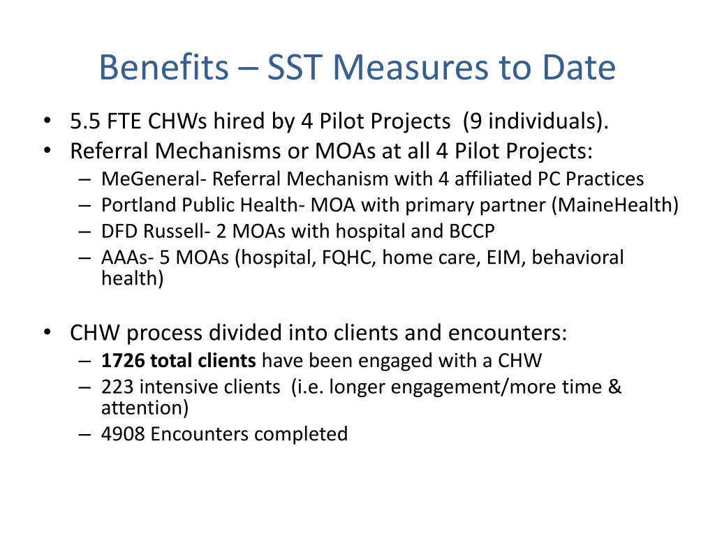 benefits sst measures to date