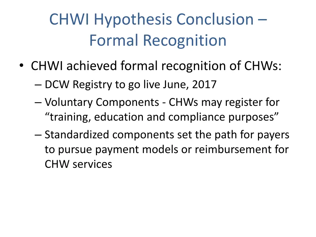 chwi hypothesis conclusion formal recognition