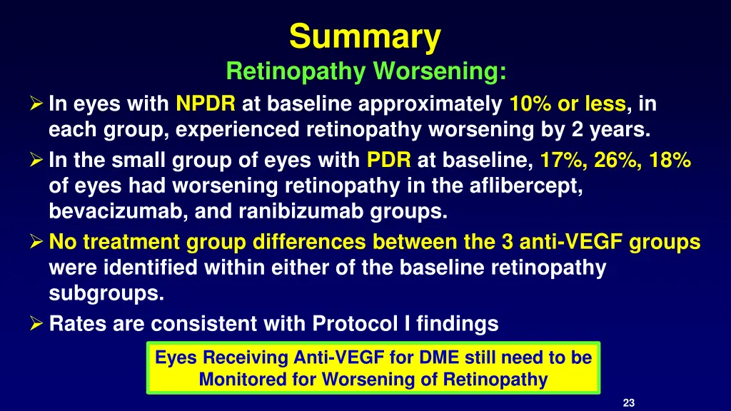 summary retinopathy worsening