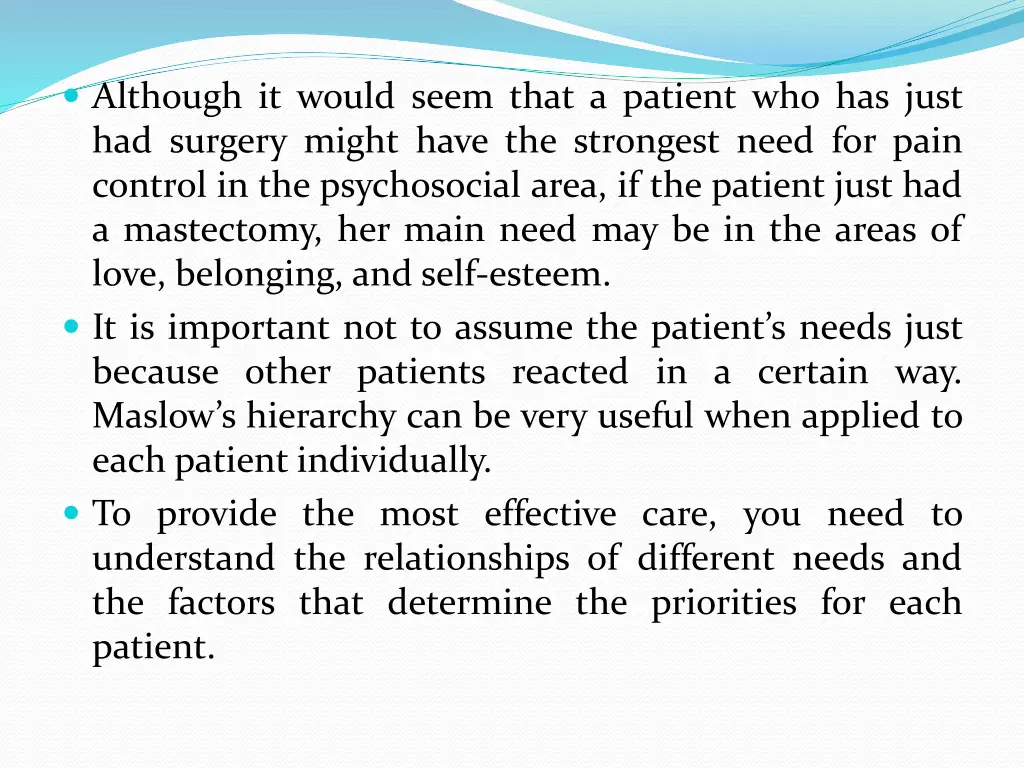 although it would seem that a patient