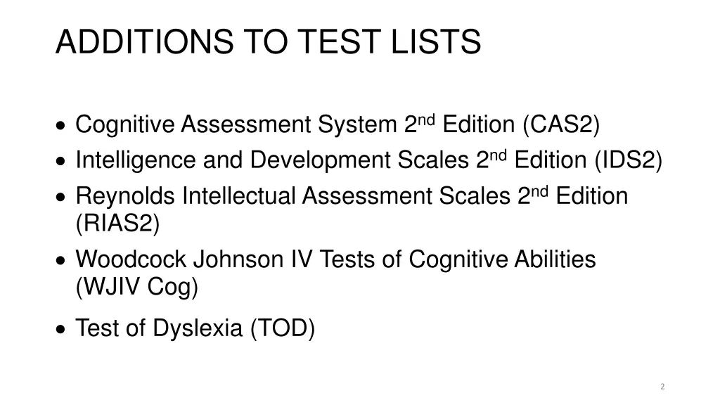 additions to test lists