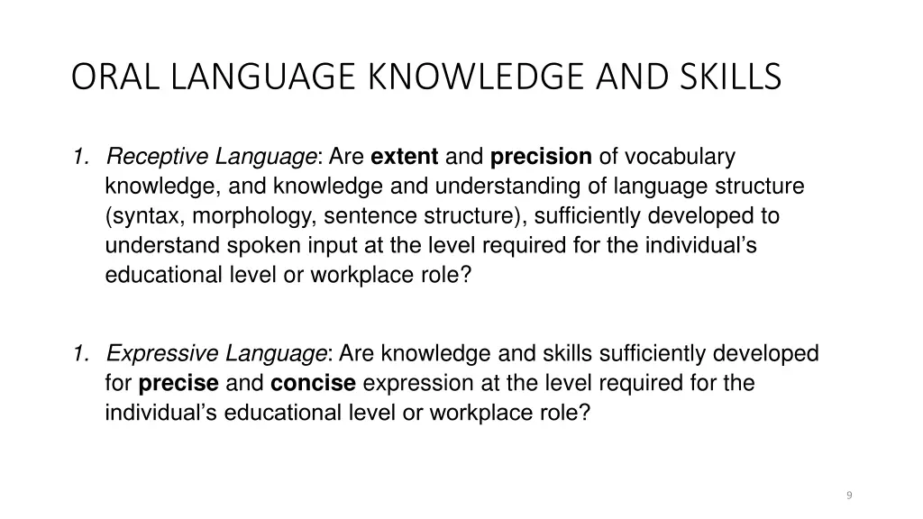 oral language knowledge and skills