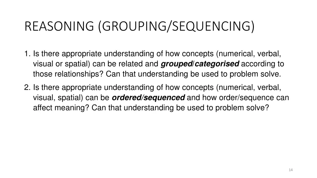 reasoning grouping sequencing