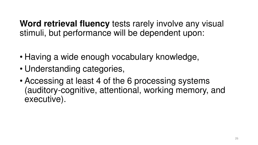 word retrieval fluency tests rarely involve