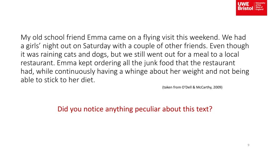 my old school friend emma came on a flying visit