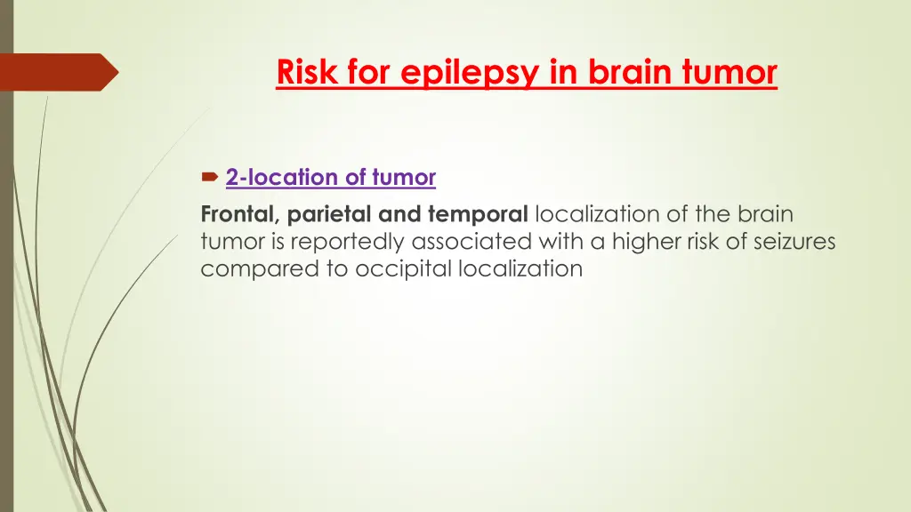 risk for epilepsy in brain tumor 1