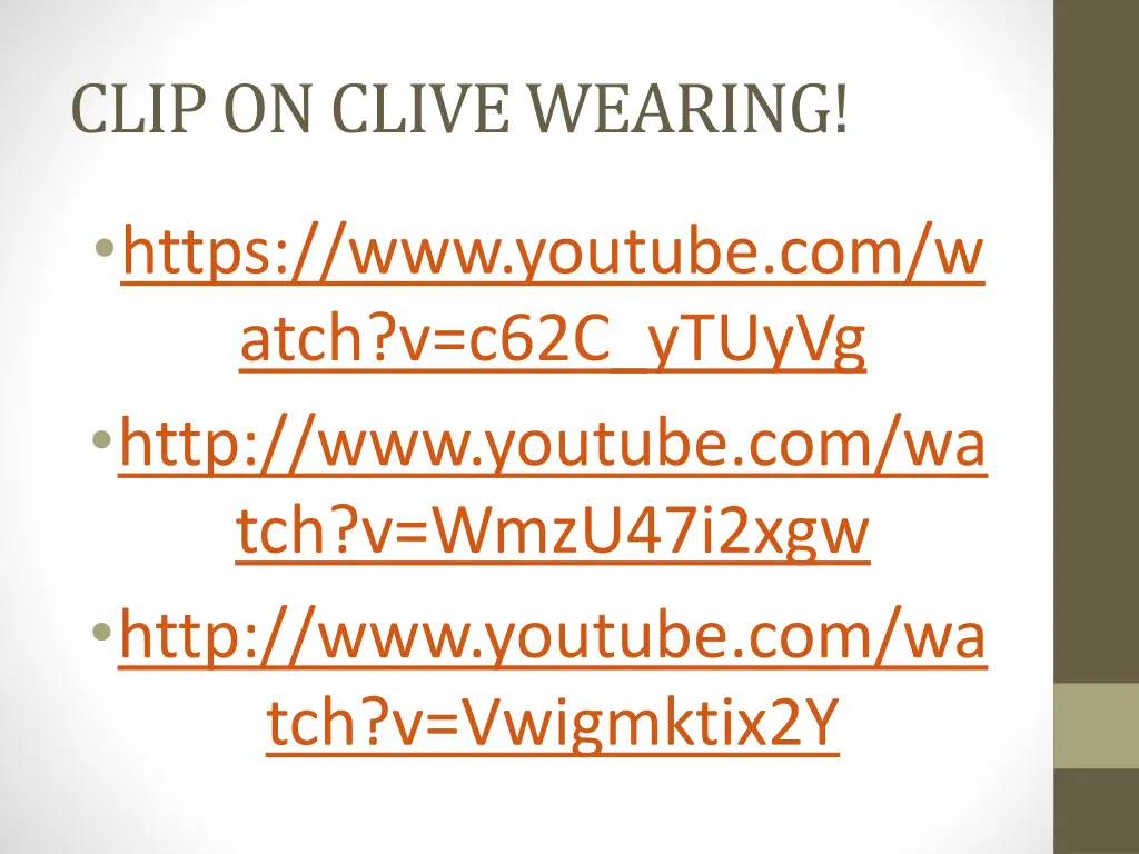 clip on clive wearing