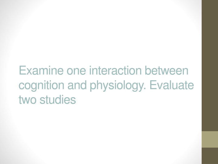examine one interaction between cognition