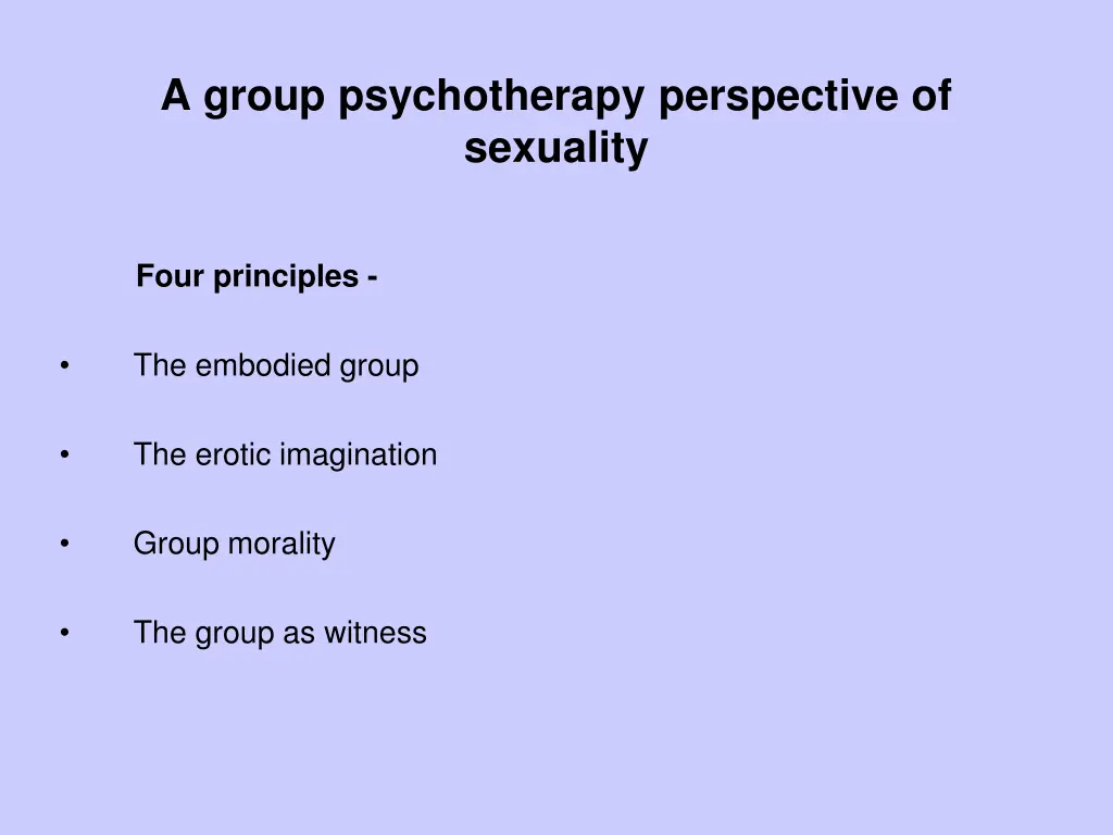 a group psychotherapy perspective of sexuality