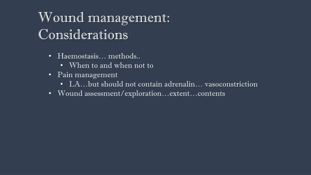 wound management considerations