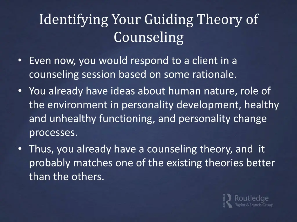 identifying your guiding theory of counseling