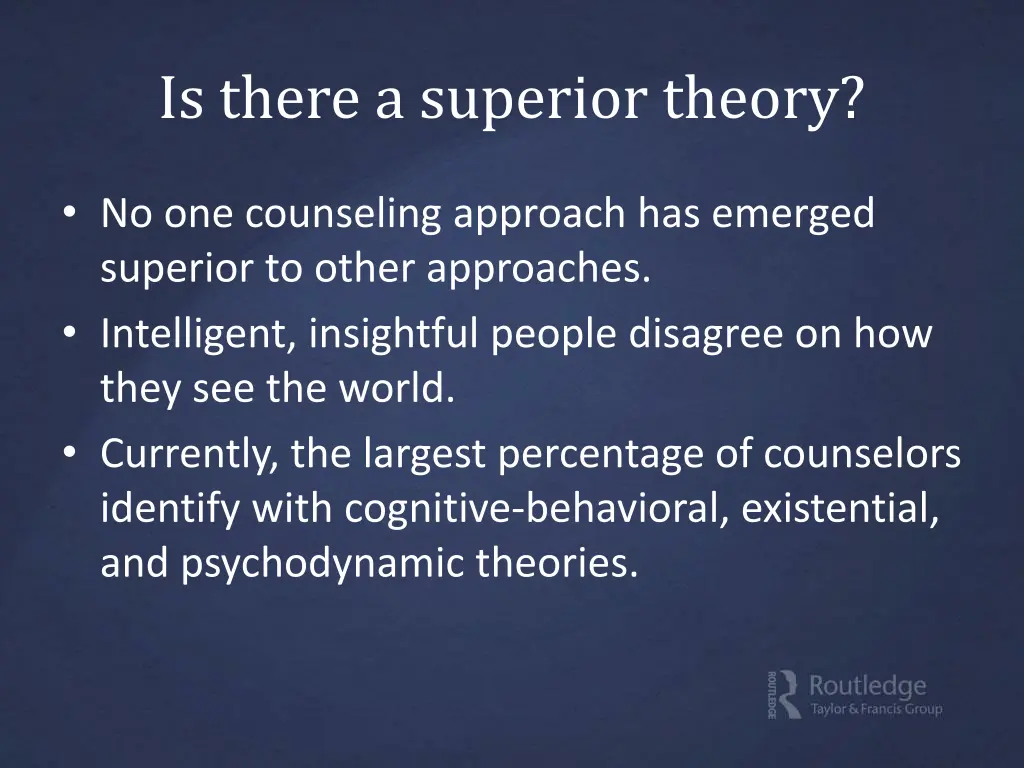 is there a superior theory