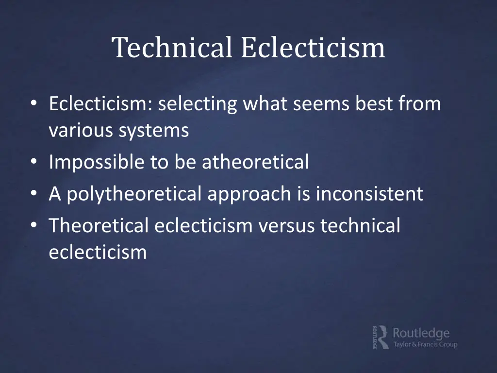 technical eclecticism
