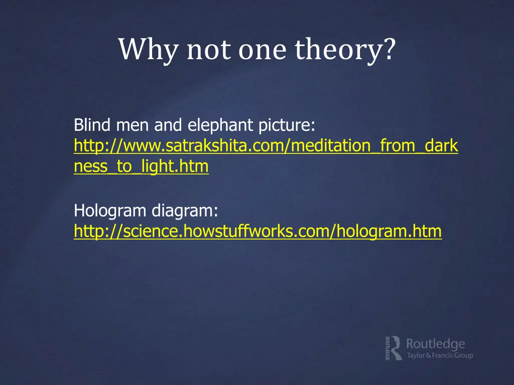 why not one theory