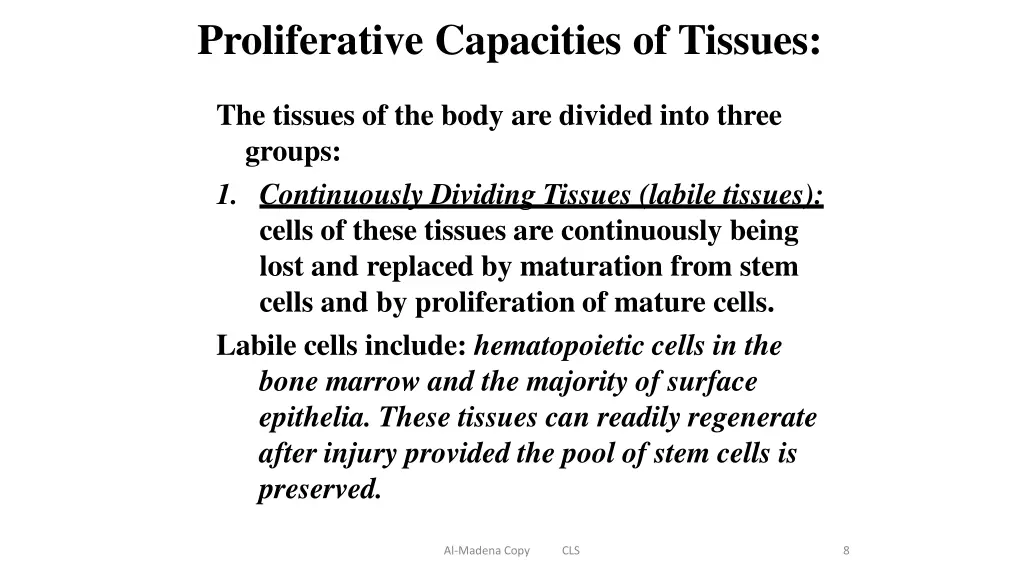 proliferative capacities of tissues