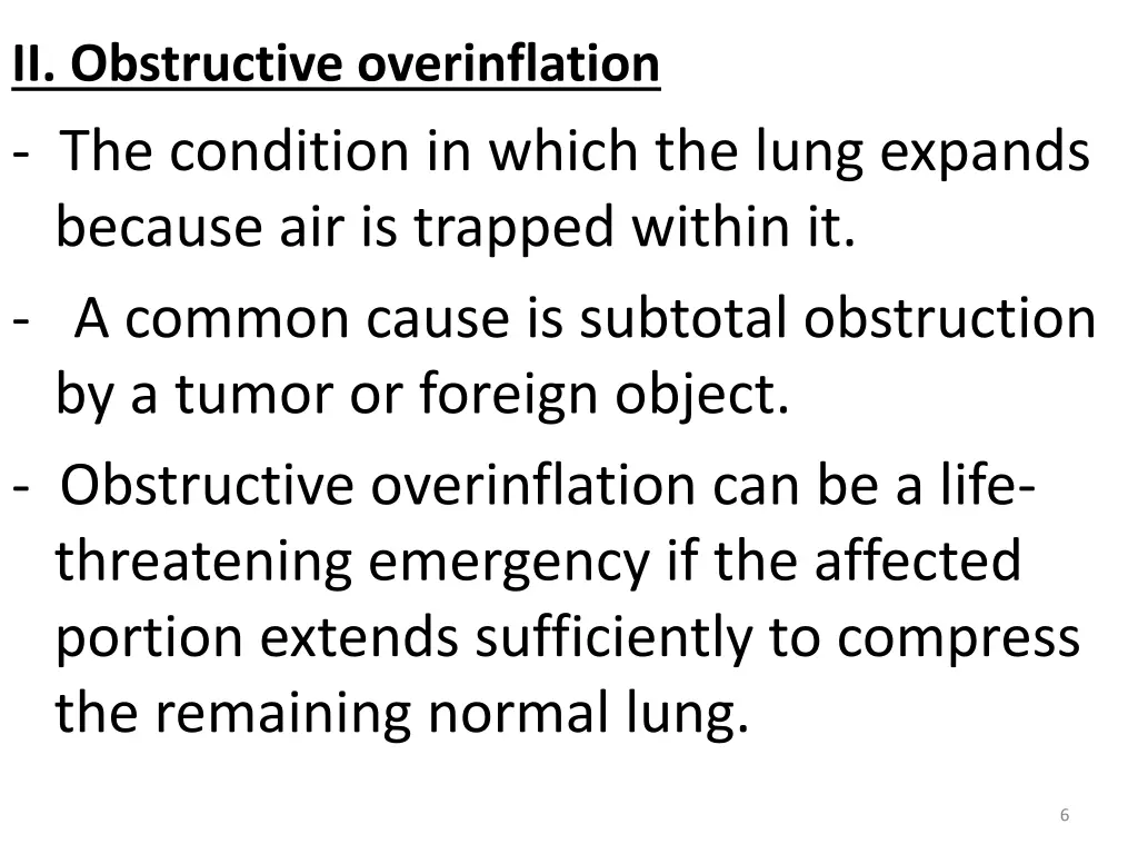 ii obstructive overinflation the condition