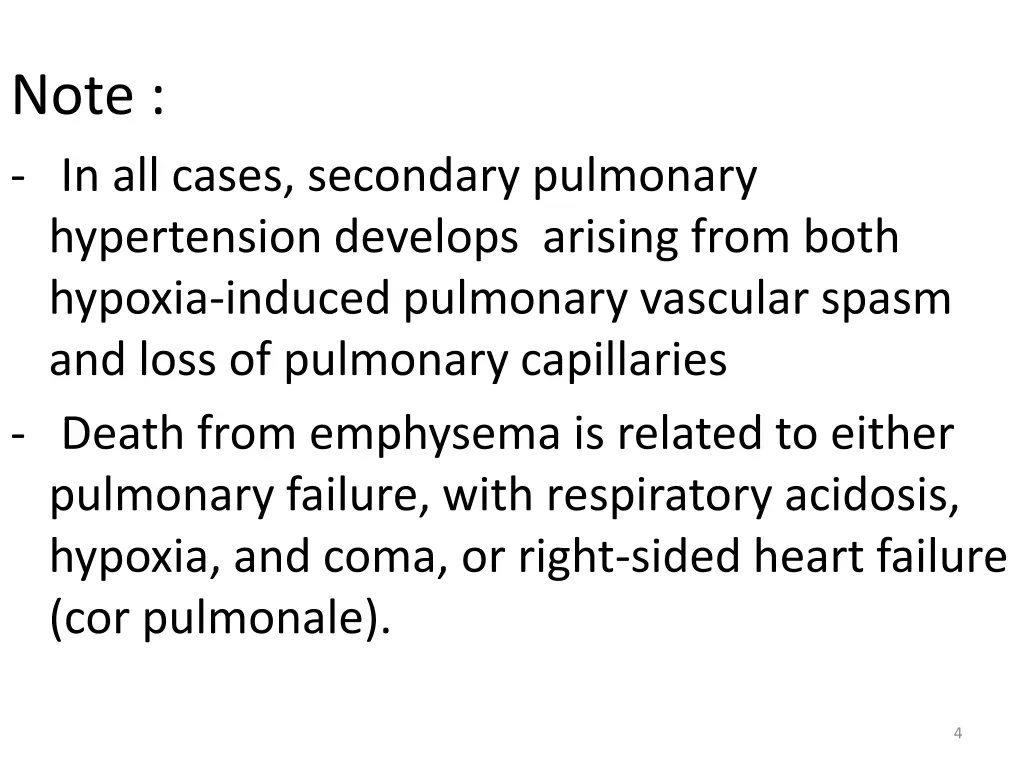 note in all cases secondary pulmonary