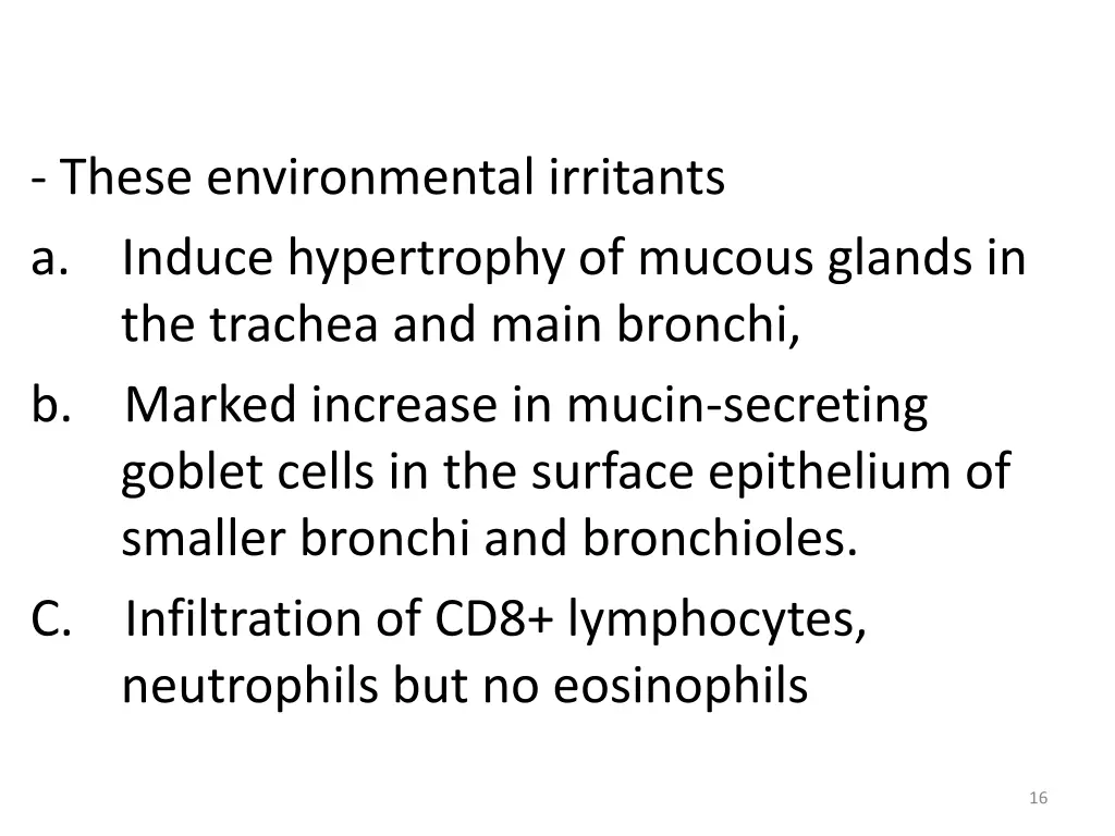 these environmental irritants a induce