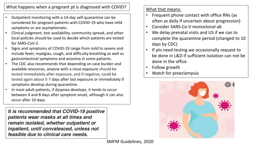 what happens when a pregnant pt is diagnosed with