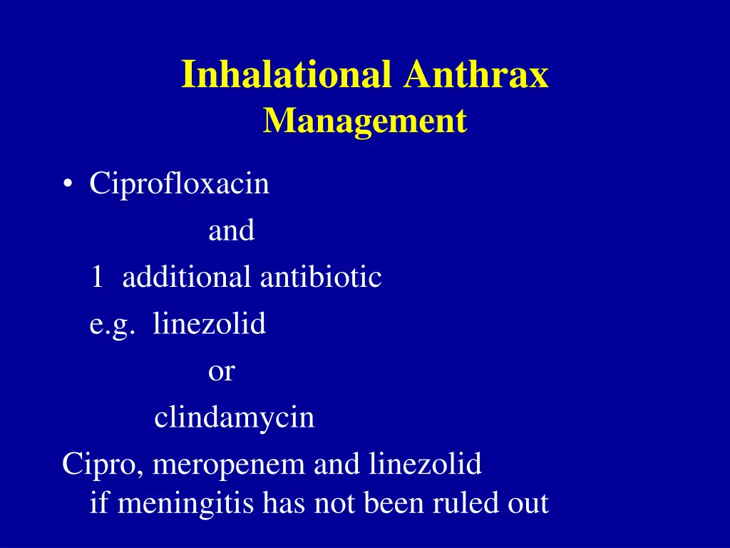 inhalational anthrax management