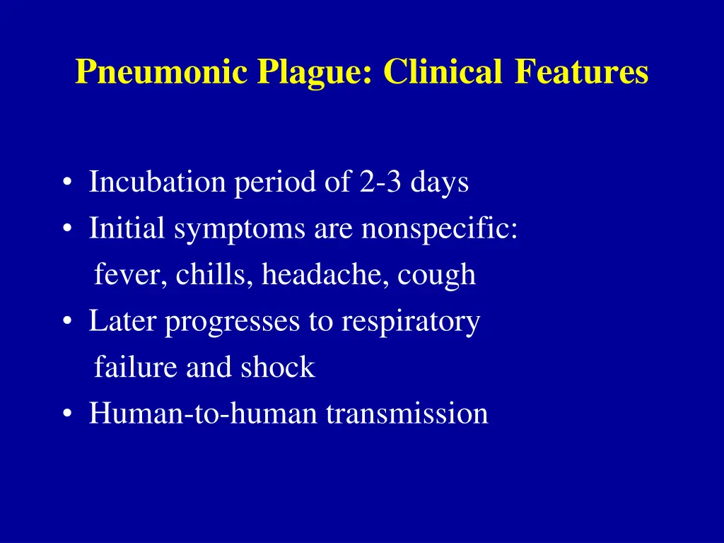 pneumonic plague clinical features