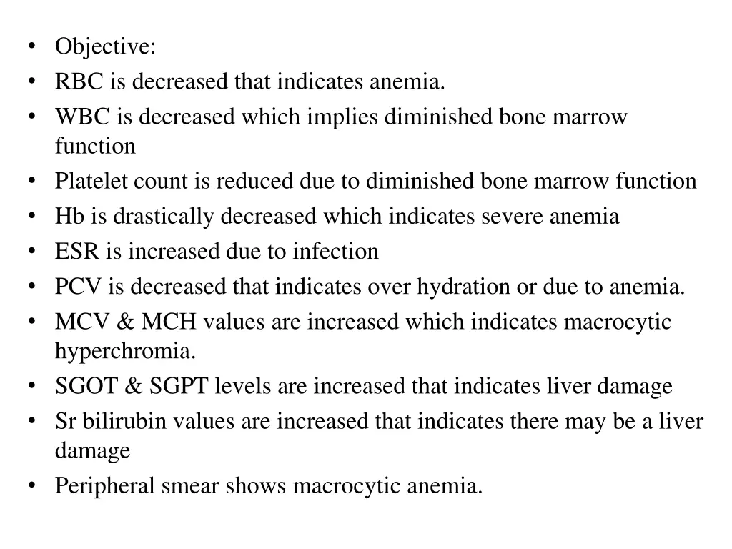 objective rbc is decreased that indicates anemia
