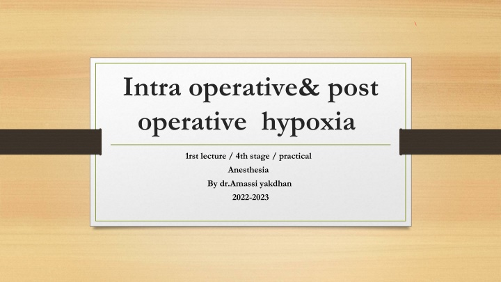 intra operative post operative hypoxia