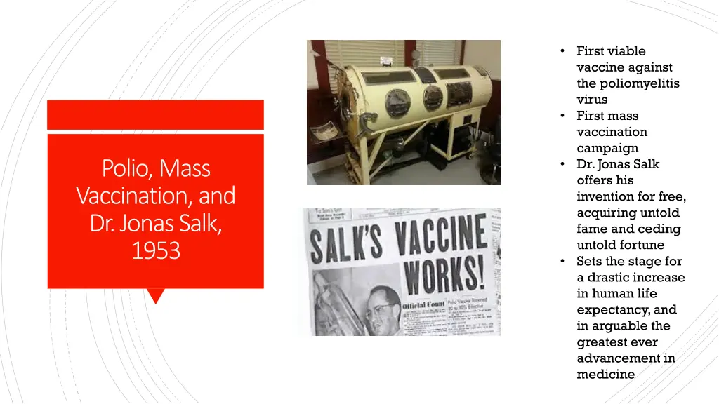 first viable vaccine against the poliomyelitis