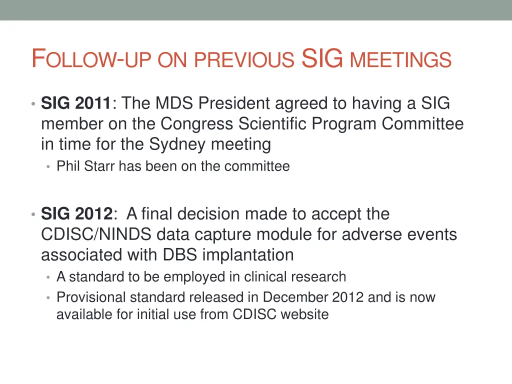 f ollow up on previous sig meetings