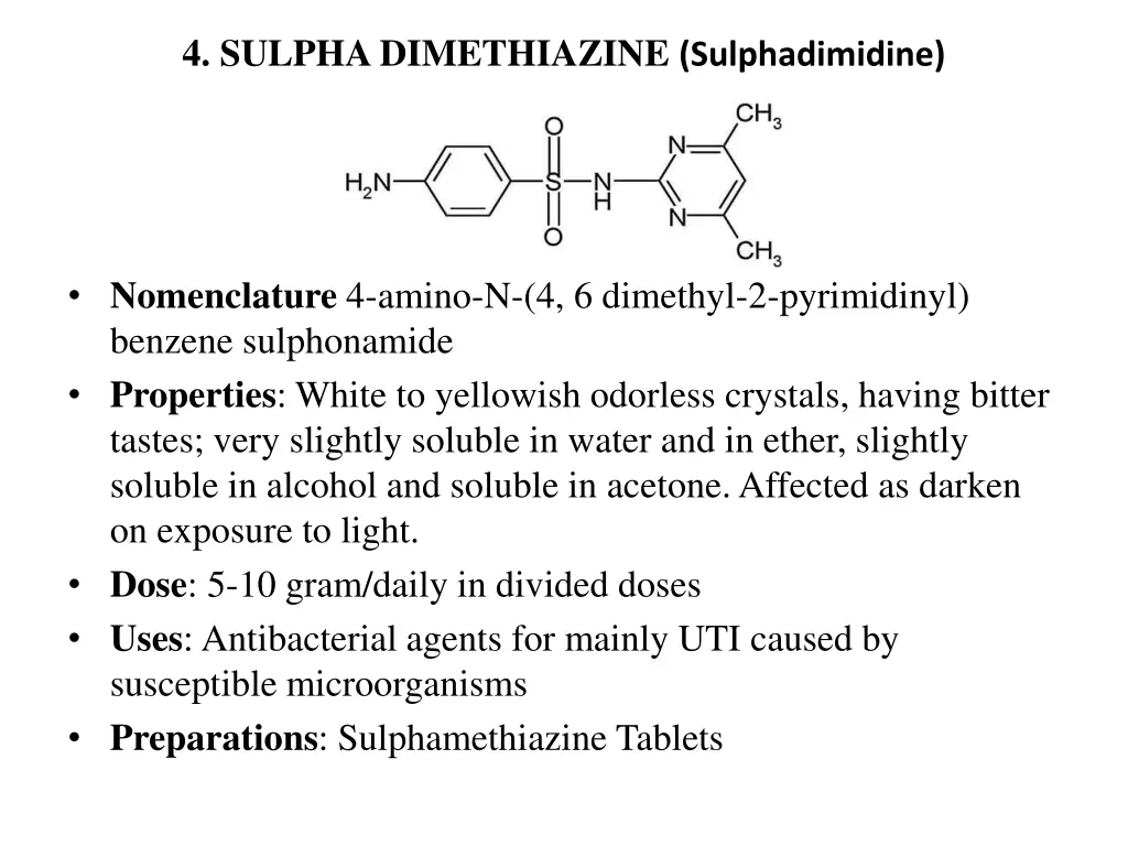 4 sulpha dimethiazine sulphadimidine
