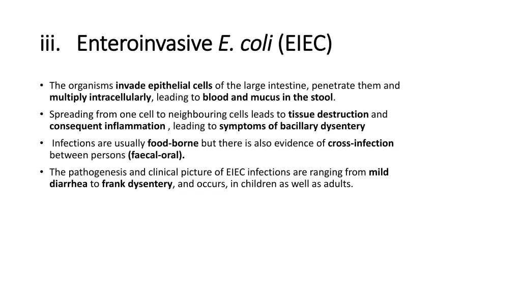 iii iii enteroinvasive enteroinvasive e coli