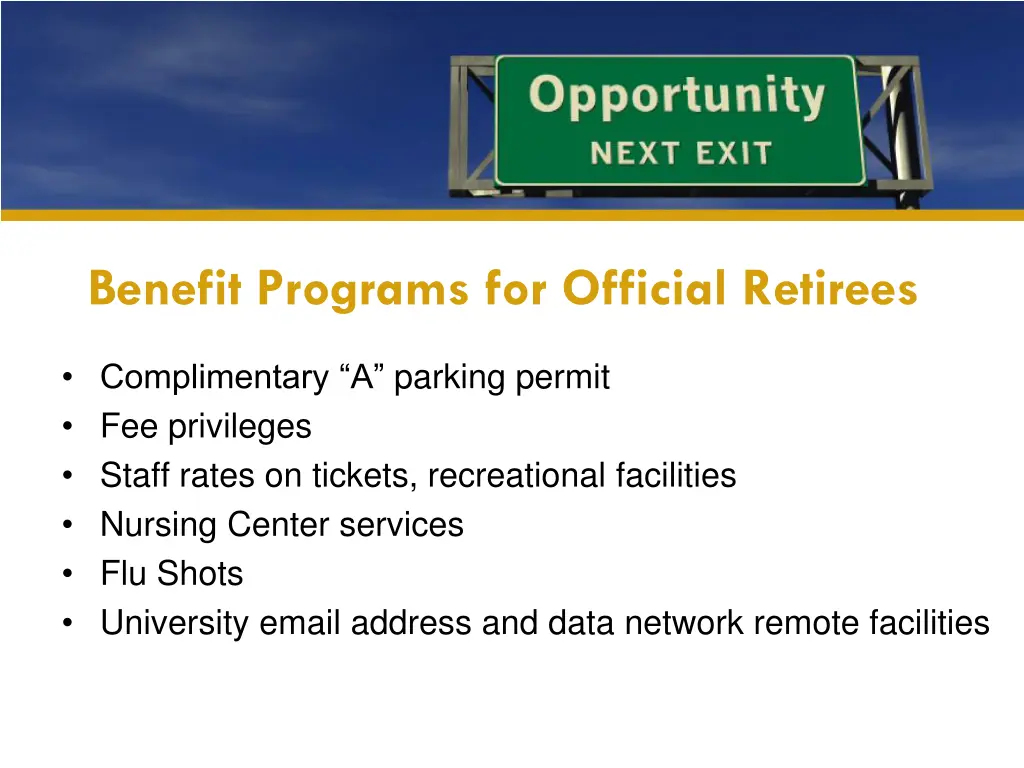 benefit programs for official retirees