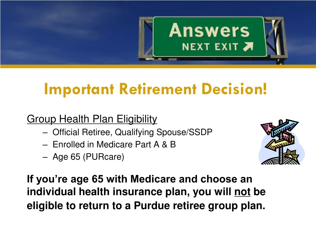 important retirement decision