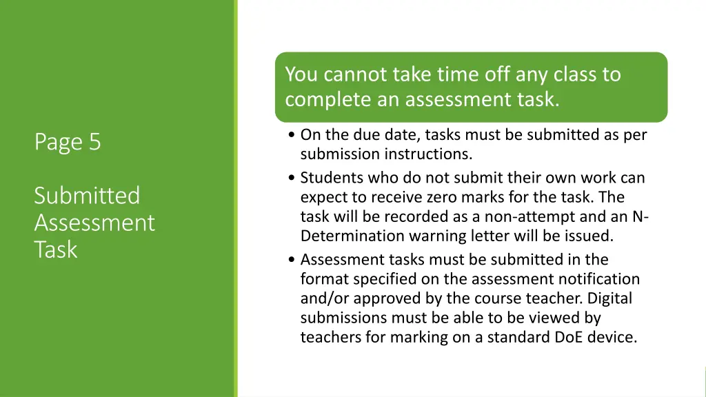 you cannot take time off any class to complete