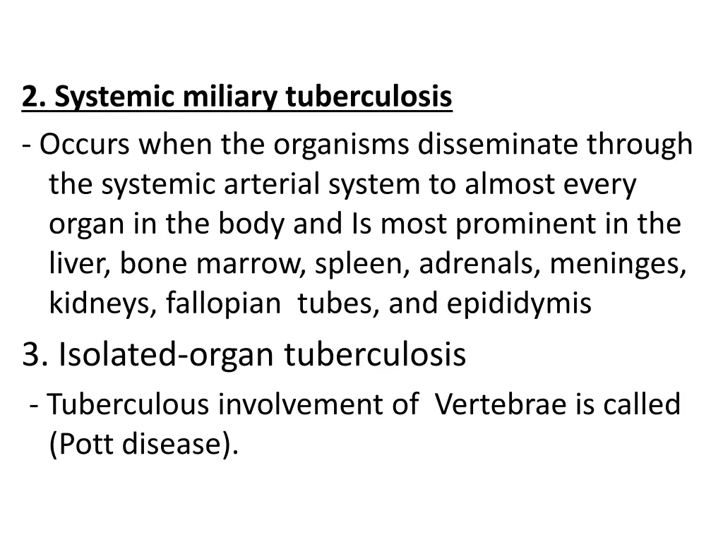2 systemic miliary tuberculosis occurs when