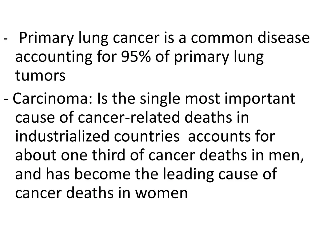 primary lung cancer is a common disease