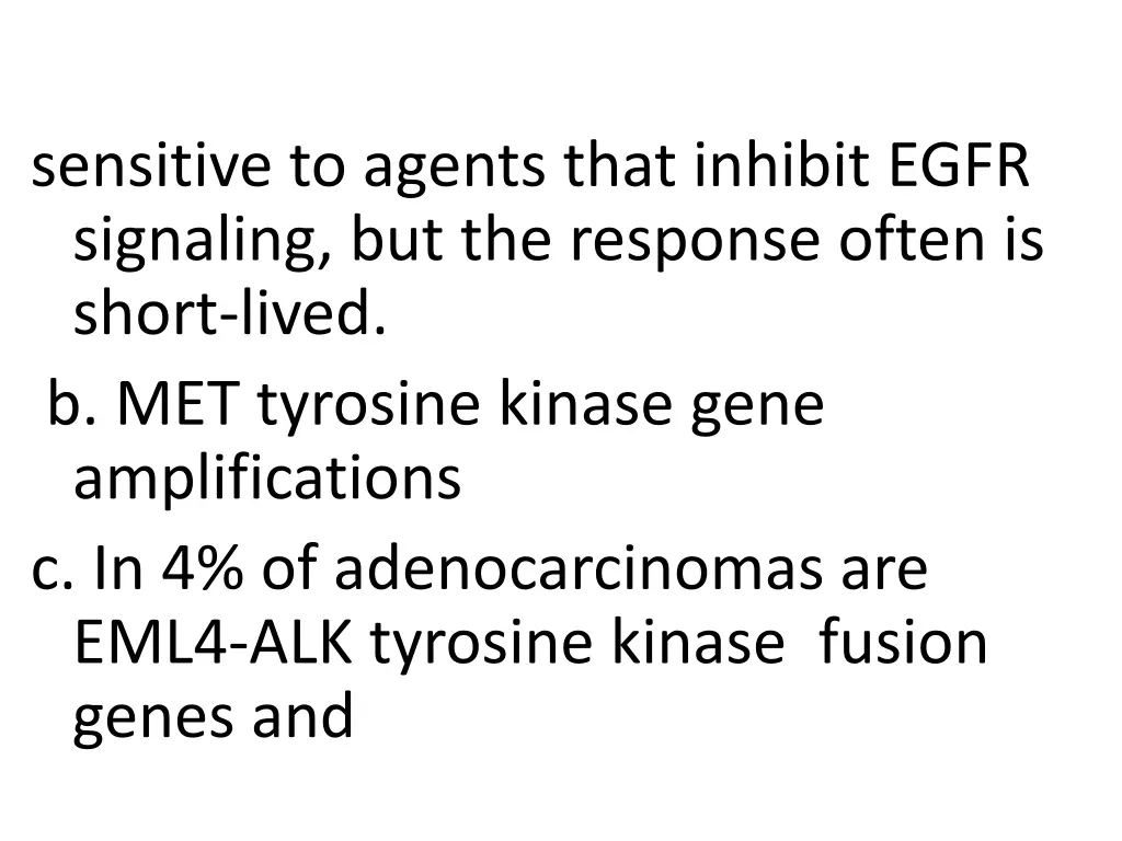 sensitive to agents that inhibit egfr signaling